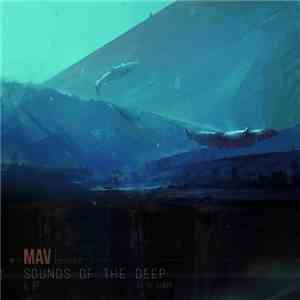 Mav - Sounds Of The Deep LP