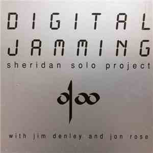 Michael Sheridan With Jim Denley And Jon Rose - Digital Jamming - Sheridan Solo Project