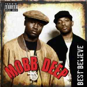 Mobb Deep - Best Believe