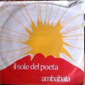 Nat Roman E Quelli Del Piano Di Sopra - Il Sole Del Poeta / Ambabaia