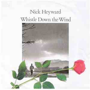 Nick Heyward - Whistle Down The Wind