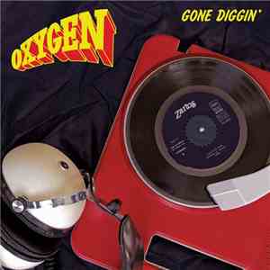 Oxygen  - Gone Diggin (Diggin' By Law Remix)