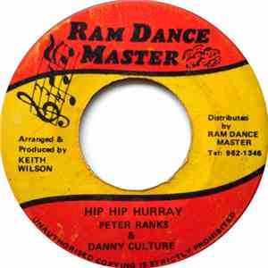 Peter Ranks & Danny Culture - Hip Hip Hurray