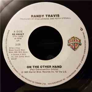 Randy Travis - On The Other Hand / Can't Stop Now