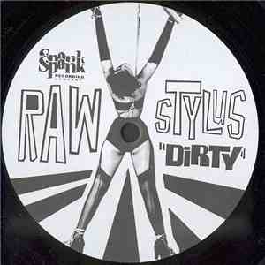 Raw Stylus - Dirty