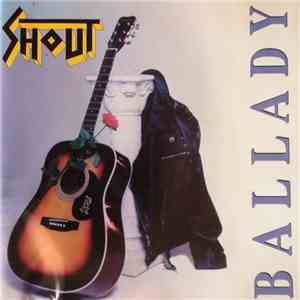 Shout  - Ballady