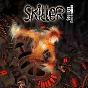 Skiller  - Soulless Generation