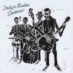 Sorrow  - Tokyo Rodeo