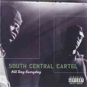 South Central Cartel - All Day Everyday