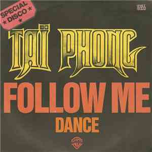 Taï Phong - Follow Me / Dance