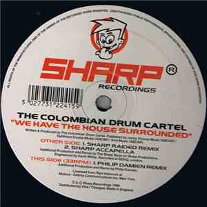The Colombian Drum Cartel - We Have The House Surrounded