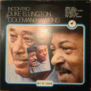 The Duke, Coleman Hawkins - Incontro Duke Ellington & Coleman Hawkins