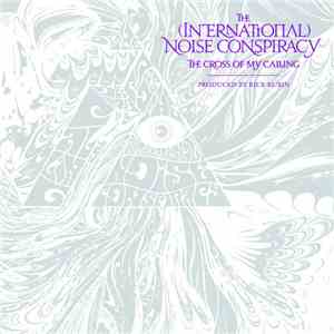 The (International) Noise Conspiracy - The Cross Of My Calling