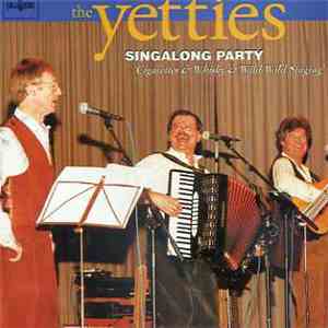 The Yetties - Singalong Party 'Cigarettes & Whisky & Wild Wild Singing'