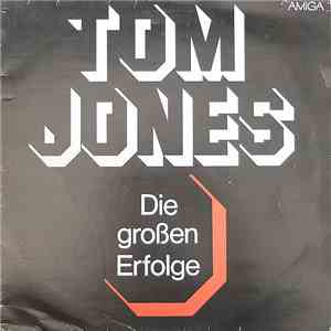 Tom Jones - Die Großen Erfolge