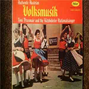Toni Praxmair, Kitzbüheler Nationalsänger - Authentic Austrian Volksmusik