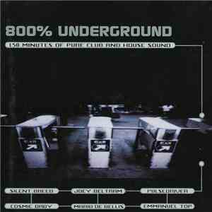 Various - 800% Underground