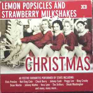 Various - Lemon Popsicles And Strawberry Milkshakes Christmas