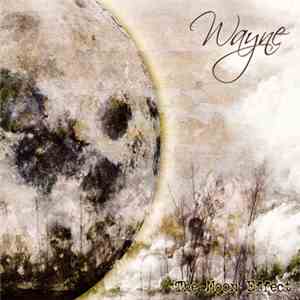 Wayne  - The Moon Effect