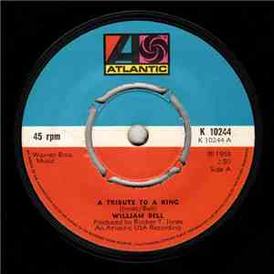William Bell - A Tribute To A King