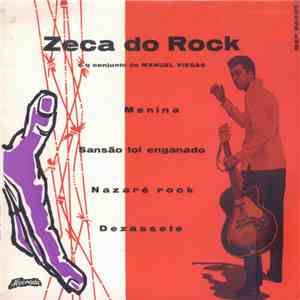 Zeca Do Rock E Conjunto De Manuel Viegas - Menina