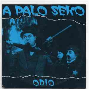 A Palo Seko - Odio