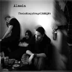 Alasin - Yksinäisyydenpelkääjät