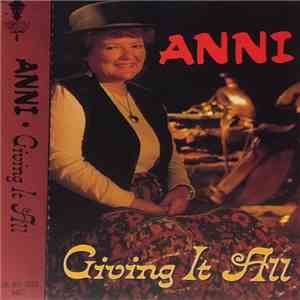 Anni - Giving It All