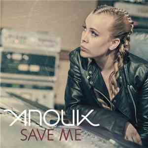 Anouk - Save Me