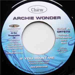 Archie Wonder - If You Want Me
