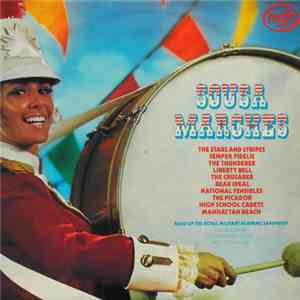 Band Of The Royal Military Academy, Sandhurst - Sousa Marches