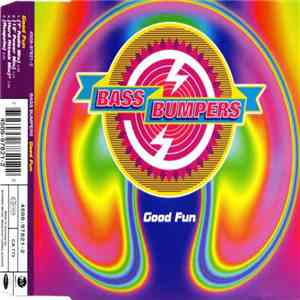 Bass Bumpers - Good Fun