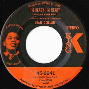 Beau Dollar - I'm Ready I'm Ready (I Got Me Some Soul)