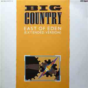 Big Country - East Of Eden (Extended Version)