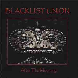 Blacklist Union - After The Mourning