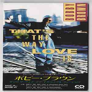 Bobby Brown - That's The Way Love Is