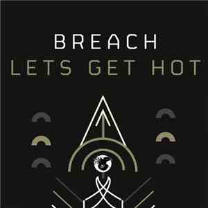 Breach  - Let's Get Hot
