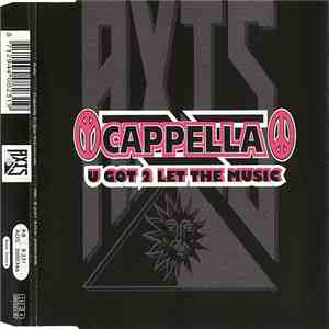 Cappella - U Got 2 Let The Music