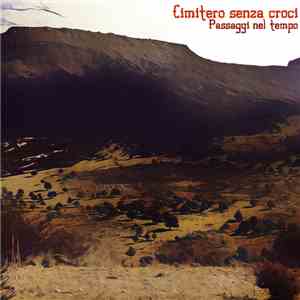 Cimitero Senza Croci - Passaggi Nel Tempo
