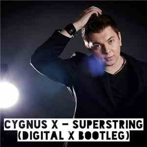 Cygnus X - Superstring (Digital X Bootleg)