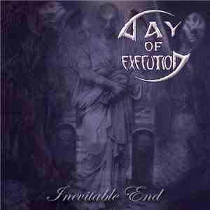 Day Of Execution - Inevitable End