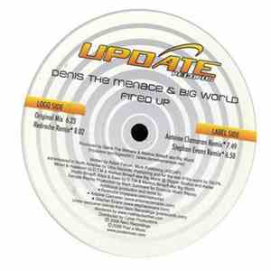 Denis The Menace & Big World - Fired Up