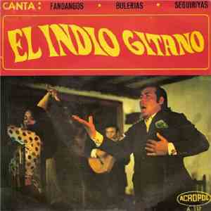 El Indio Gitano - Canta El Indio Gitano