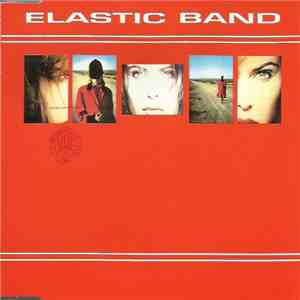 Elastic Band - Everybody's Talkin'