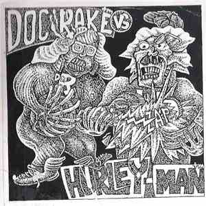 Eugene Chadbourne, Michael Hurley - Doc Rake Vs Hurley-Man