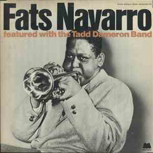 Fats Navarro - Featured With The Tadd Dameron Band