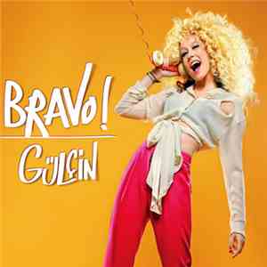 Gülçin - Bravo!