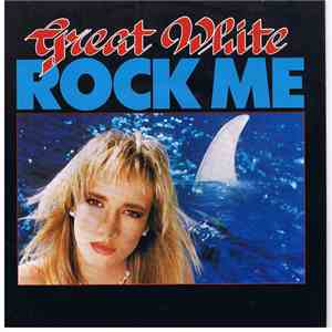 Great White - Rock Me