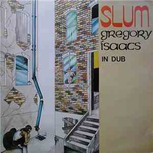 Gregory Isaacs - Slum In Dub