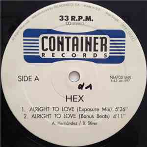 Hex  - Alright To Love